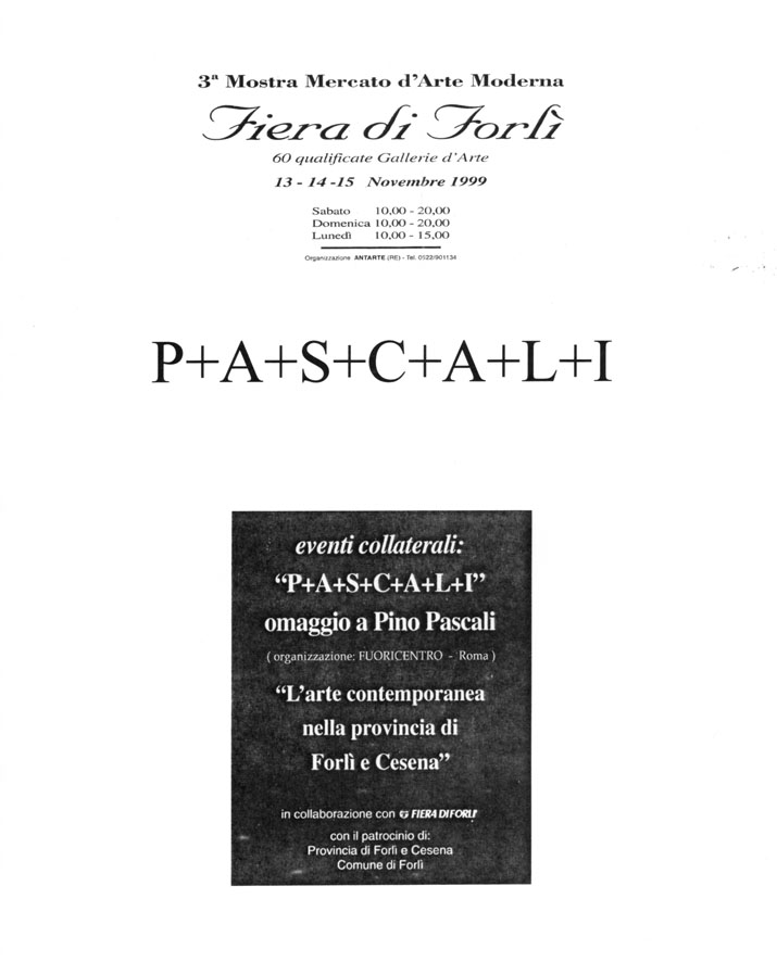 PASCALI - mostra Pino Pascali Fiera di Forlì novembre 99 - Fuoricentro